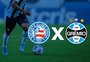 Bahia x Grêmio: onde assistir, escalações e como chegam os times para a Copa do Brasil
