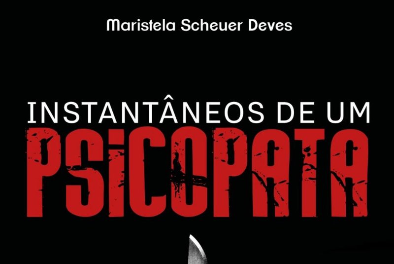Capa do livro "Instantâneos de um psicopata", de Maristela Deves<!-- NICAID(14729377) -->