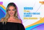 "BBB 22": gaúcha de Novo Hamburgo, Bárbara busca fugir do estereótipo de "patricinha"