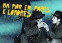 O que estou lendo: "Na Pior em Paris e Londres", de George Orwell