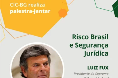 Card de divulgação da palestra do ministro Luiz Fux no CIC Bento Gonçalves. <!-- NICAID(15105462) -->