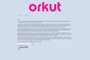 O site do Orkut foi reativado pelo fundador. Em mensagem, o criador da rede social informa que está trabalhando em um novo projeto, mas não entra em detalhes.<!-- NICAID(15080581) -->