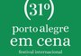 Porto Alegre em Cena anuncia 31ª edição dedicada aos artistas gaúchos