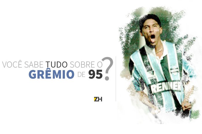 GAME: qual o jogador do Grêmio de 1995 você seria?