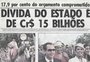 Saiba como surgiu e se formou a dívida do Estado do RS