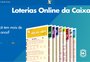 Caixa lança plataforma para apostas em loterias pela internet
