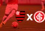 Flamengo x Inter: horário, como assistir e tudo sobre o jogo pela 21ª rodada do Brasileirão