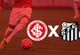 Inter x Santos: horário, como assistir e tudo sobre o jogo pela 25ª rodada do Brasileirão
