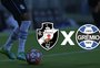 Vasco x Grêmio: horário, como assistir e tudo sobre o jogo da quinta rodada do Brasileirão