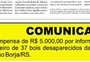 Com faixa na rua e anúncio no jornal, fazendeiro oferece recompensa por 37 bois desaparecidos