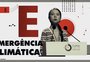 Novo código ambiental do RS e investigações de desastres colocarão debate sobre o clima em destaque em 2020