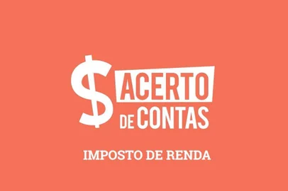 Especial Imposto de Renda programa Acerto de Contas<!-- NICAID(14463102) -->
