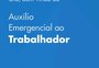Passo a passo: veja como solicitar pelo aplicativo o auxílio emergencial de R$ 600