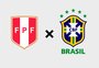 Peru x Brasil: horário, como assistir e tudo sobre a segunda rodada das Eliminatórias